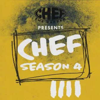 Chef Season Pt. 4 by CHEF THE RAPPER