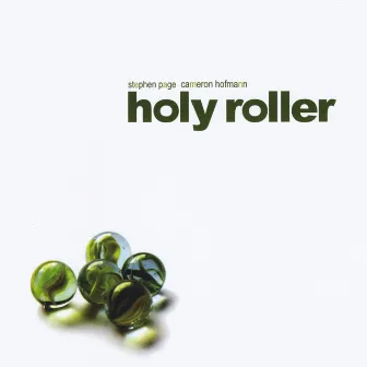 Holy Roller by Stephen Page