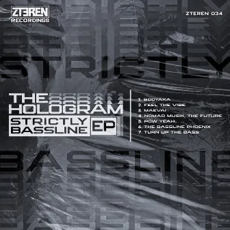 Strictly Bassline EP by The Hologram