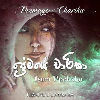 Premaye Charika by Isuri Upeksha