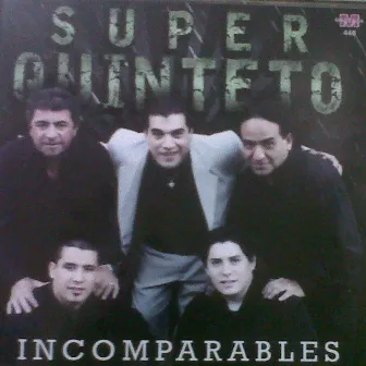 Incomparables by Super Quinteto