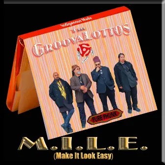 M.I.L.E. (Make It Look Easy) by The GroovaLottos