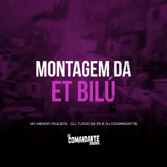 Montagem da ET Bilú by MC MENOR PAULISTA