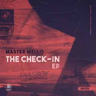 The Check-In by Master Mello