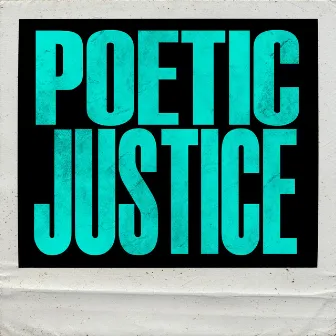 Poetic Justice - Single by Unknown Artist