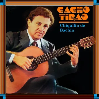 Chiquilín de Bachín by Cacho Tirao