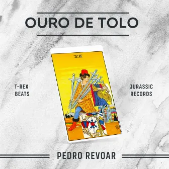 Ouro de Tolo by Pedro Revoar