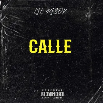 Calle by Lil Risok