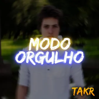 Modo Orgulho by Takr