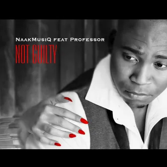 Not Guilty by NaakMusiQ