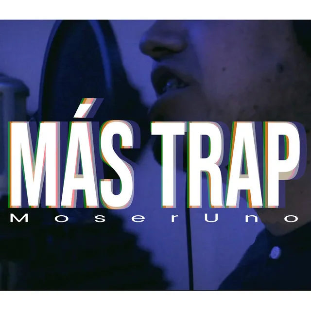 Más Trap