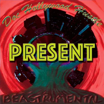 Present by Doc Hollywood Hustle