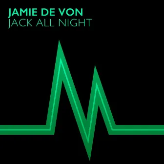 Jack All Night by Jamie de Von