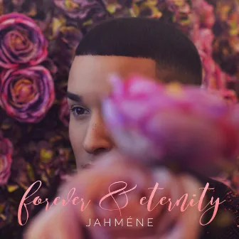 Forever and Eternity (Radio Edit) by Jahméne