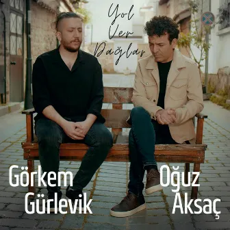 Yol Ver Dağlar by Görkem Gürlevik