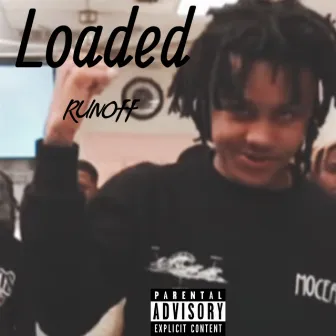 Loaded by RunOff