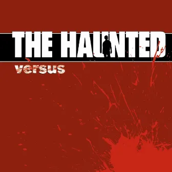 Versus by The Haunted