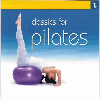 Classics for Pilates by Sir Charles Groves