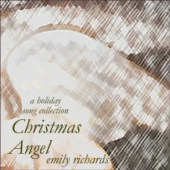 Christmas Angel (Remastered) by Emily Richards