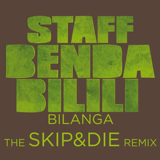 Bilanga (Skip&Die Remix)