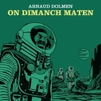 On Dimanch Maten by Arnaud Dolmen