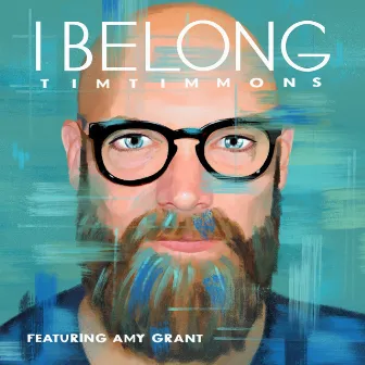 I Belong by Tim Timmons