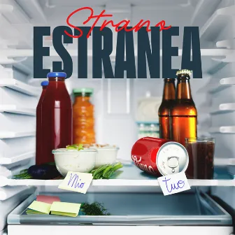 Estranea by Strano