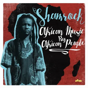 African Music by African People by Shamrock