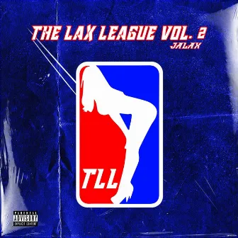 The Lax League Vol.2 by Jalax