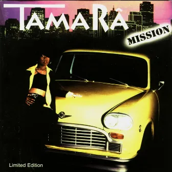 Mission by Tamara