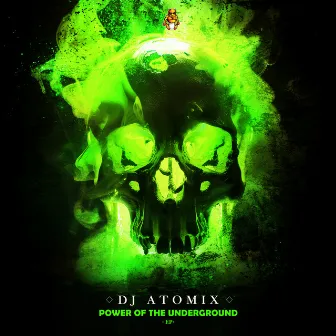 Power of the Underground by DJ Atomix