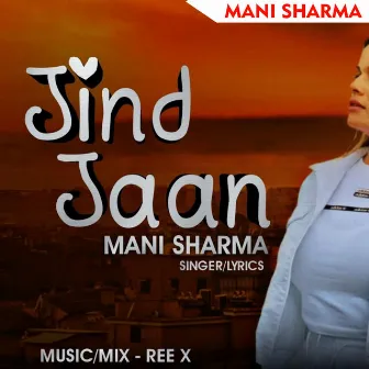 Jind Jaan by Mani Sharma