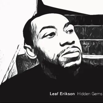 Hidden Gems by Leaf Erikson