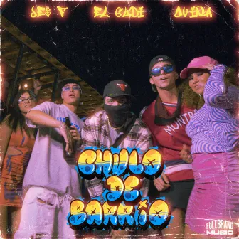 Chulo de Barrio by Oviña