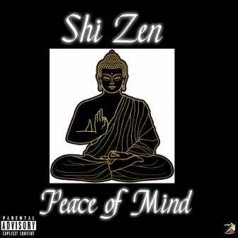 Peace of Mind by Shi Zen