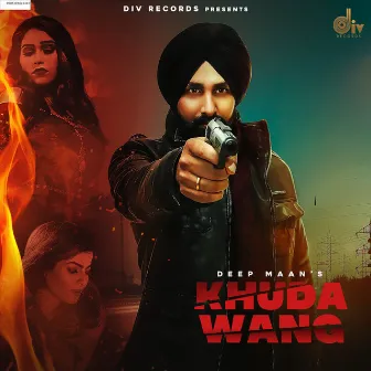 Khuda Wang by Deep Maan