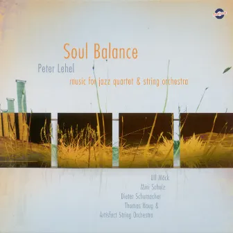 Peter Lehel Quartet: Soul Balance by Peter Lehel Quartet