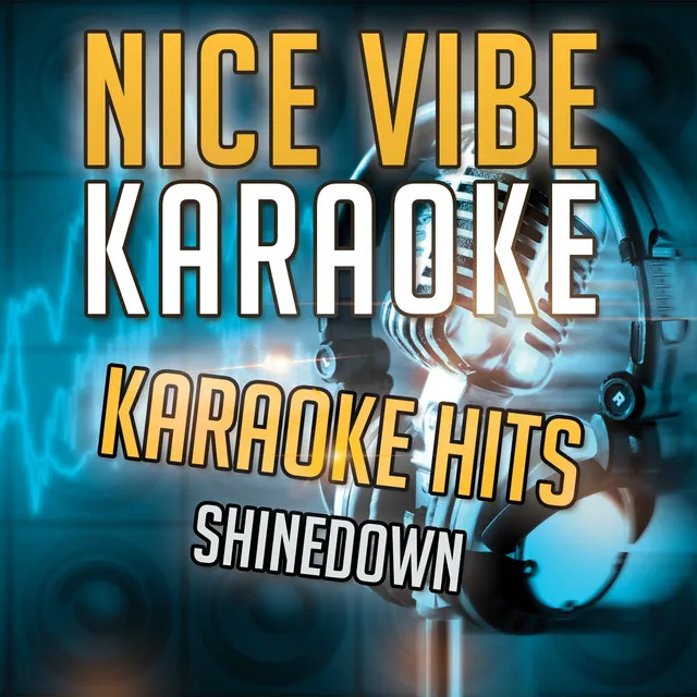 Karaoke Hits - Shinedown (Karaoke Version)