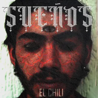 Sueños by El Chili