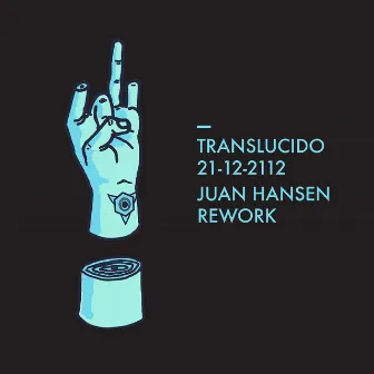 21-12-2112 (Juan Hansen Rework) by Translucido