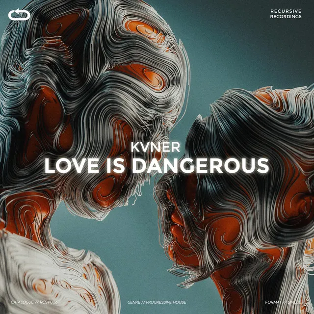 Love Is Dangerous