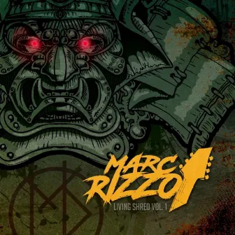 Living Shred, Vol. 1 by Marc Rizzo