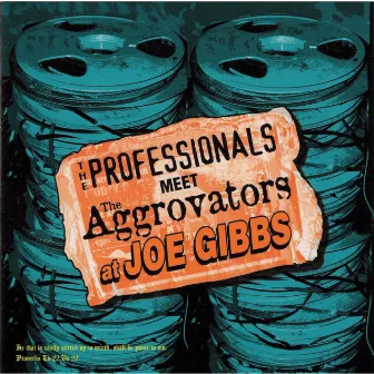 The Professionals Meet The Aggrovators At Joe Gibbs by Professionals