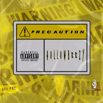 Precaution by Hollow Beezy