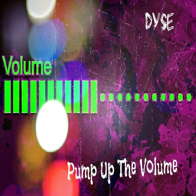 Pump Up The Volume