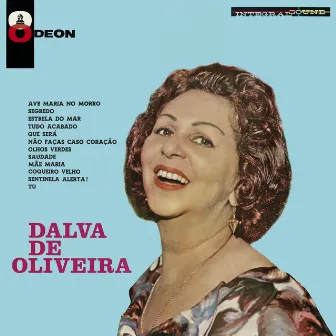 Dalva De Oliveira by Dalva De Oliveira