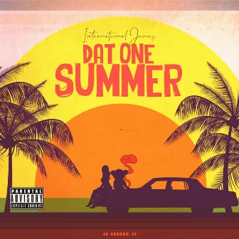 Dat One Summer by International Jones