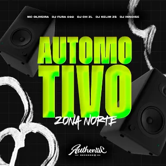 Automotivo Zona Norte by Dj Innoise