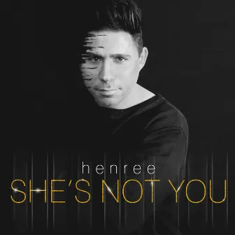 She's Not You by Henree