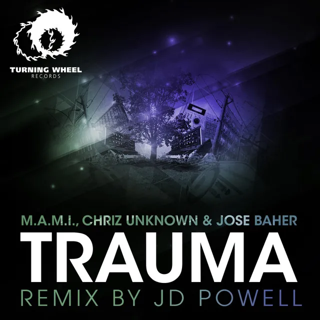 Trauma - JD Powell Remix